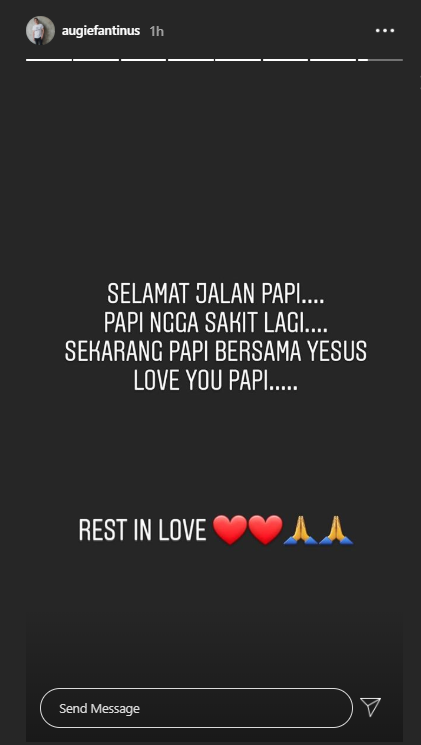 Alami Infeksi Ginjal, Ayahanda Augie Fantinus Meninggal Dunia