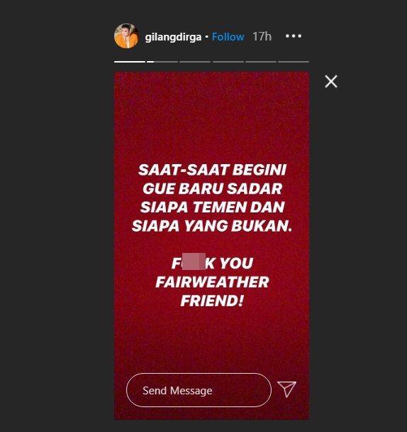 gilang dirga mengungkapkan sindiran kepada seorang teman melalui instagram story